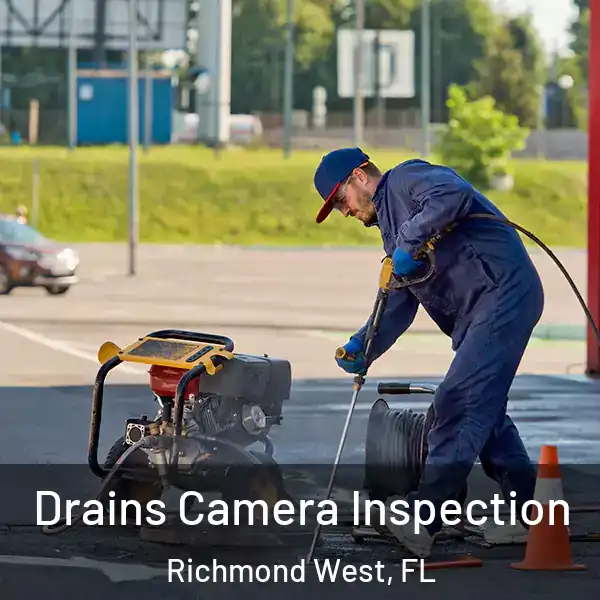  Drains Camera Inspection Richmond West, FL