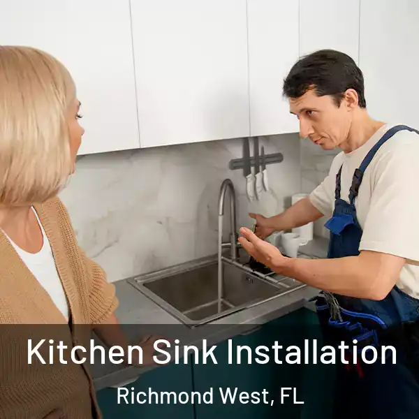  Kitchen Sink Installation Richmond West, FL