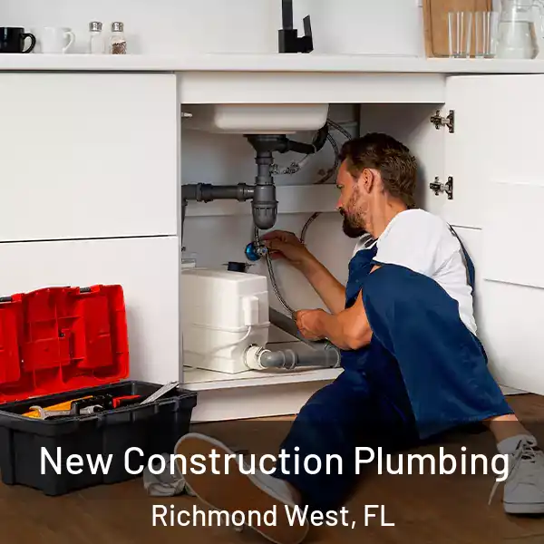  New Construction Plumbing Richmond West, FL