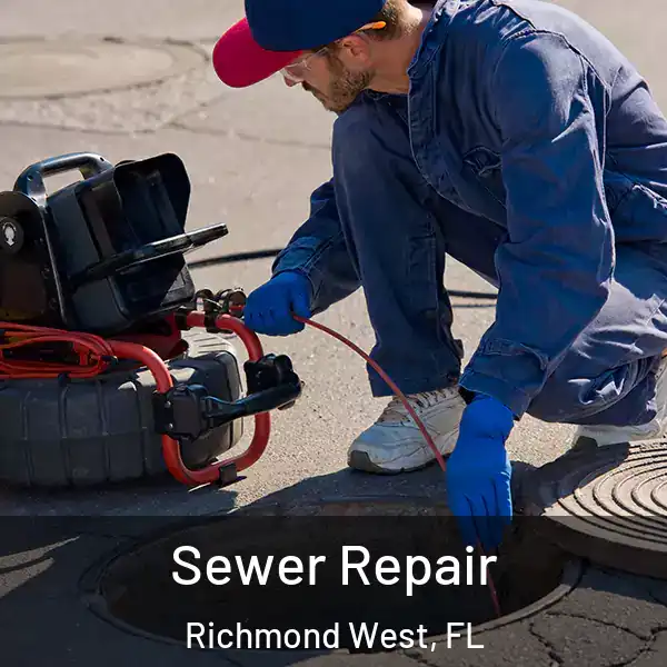  Sewer Repair Richmond West, FL