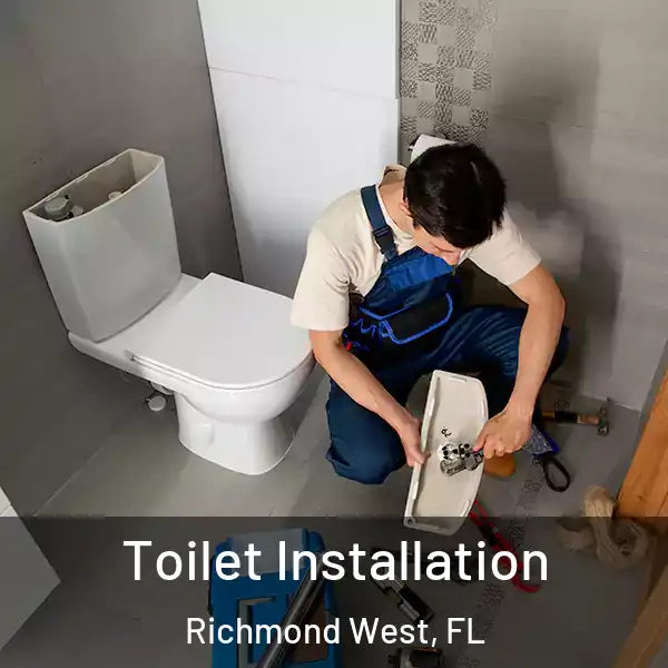  Toilet Installation Richmond West, FL