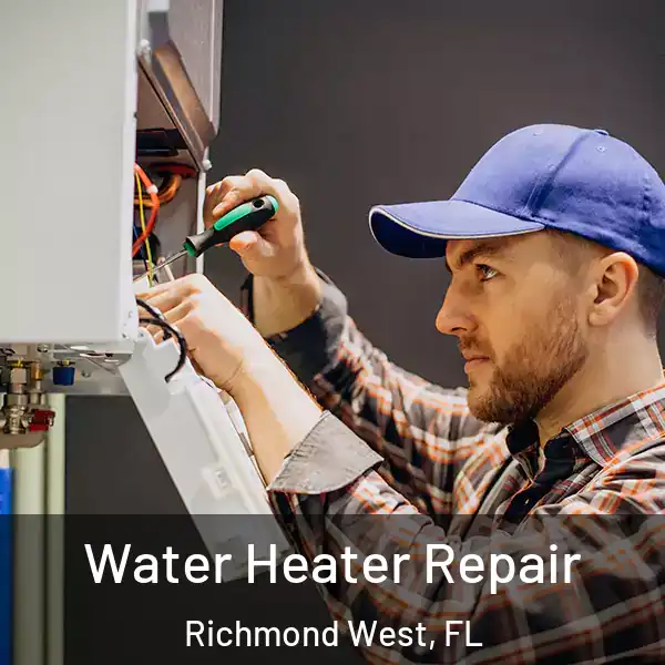  Water Heater Repair Richmond West, FL