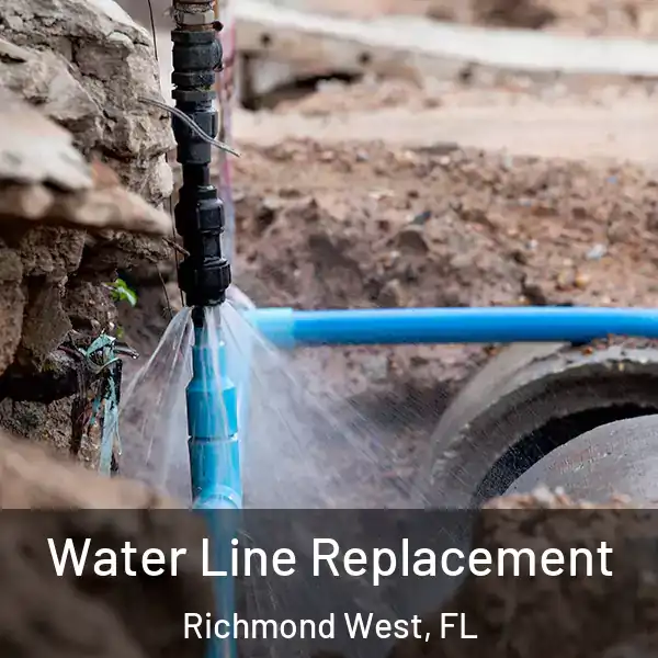  Water Line Replacement Richmond West, FL